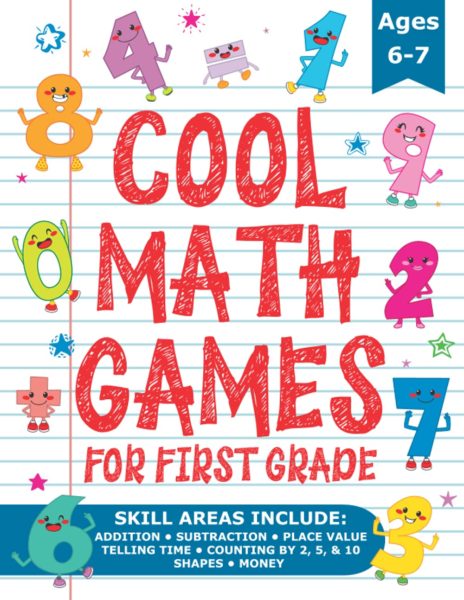 Cool Math Games For First Grade: Fun Math Practice & Activities For Kids Ages 6-7 - Batch Of Books